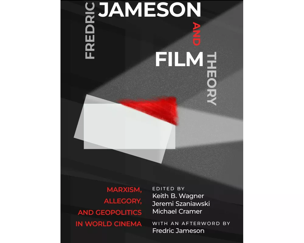 Fredric Jameson and Film Theory