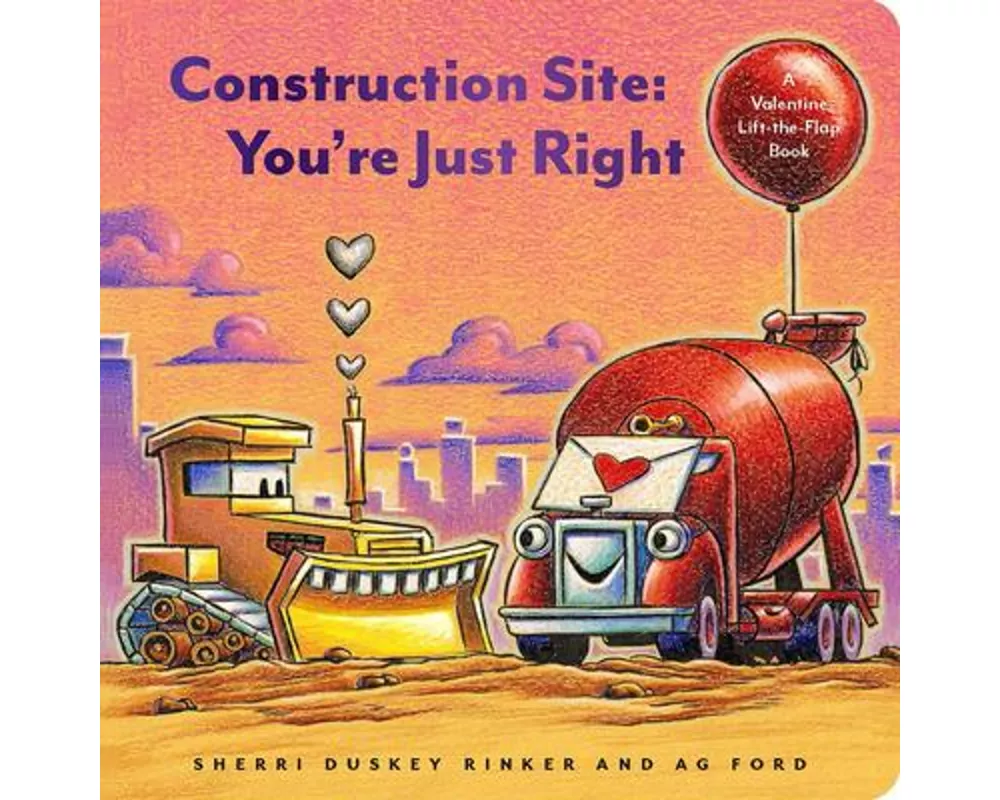 Construction Site: You're Just Right