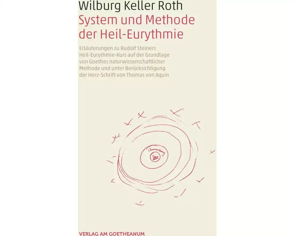 System und Methode der Heil-Eurythmie