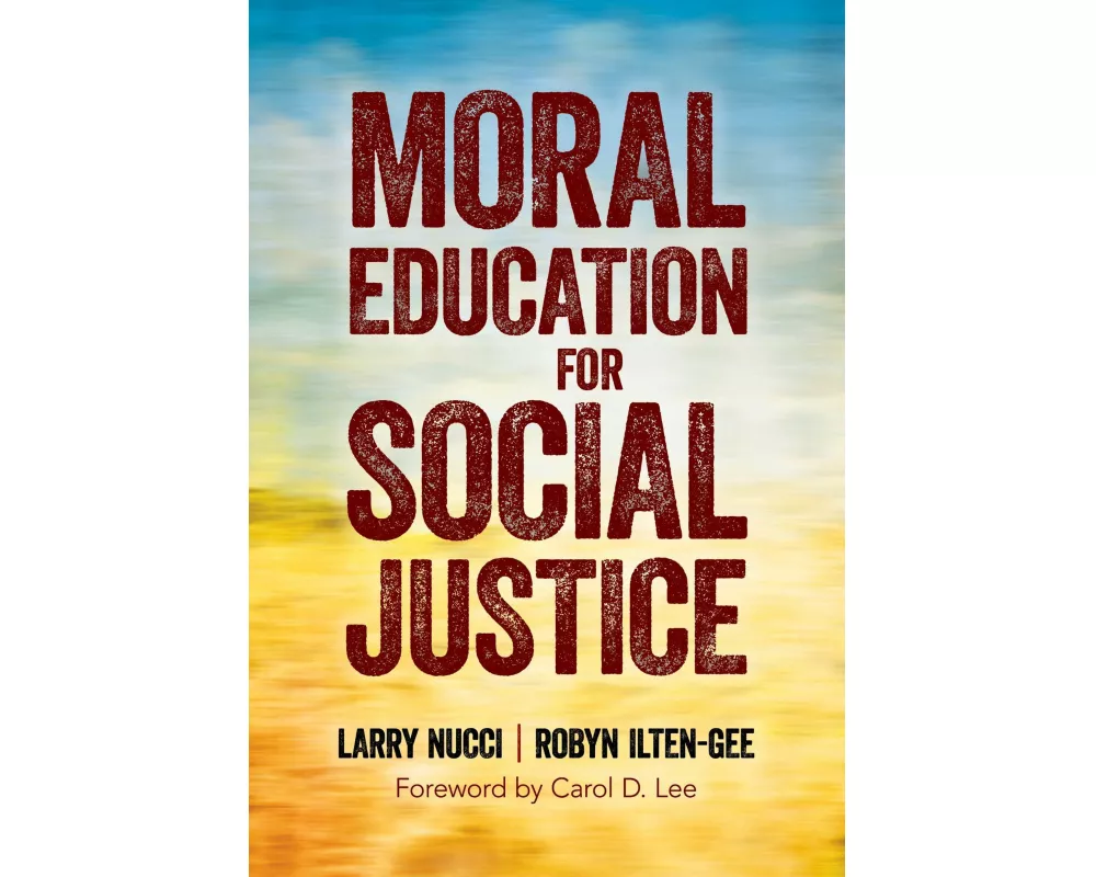 Moral Education for Social Justice