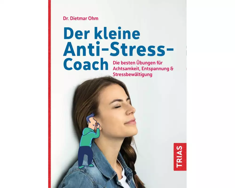Der kleine Anti-Stress-Coach