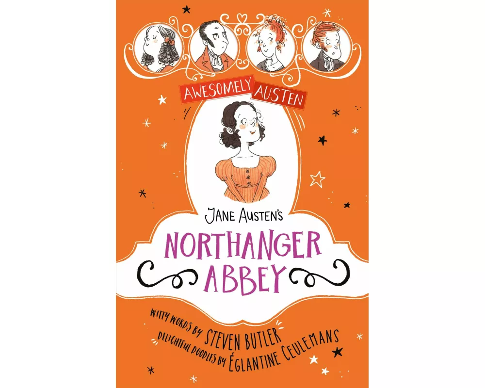 Awesomely Austen - Illustrated and Retold: Jane Austen's Northanger Abbey