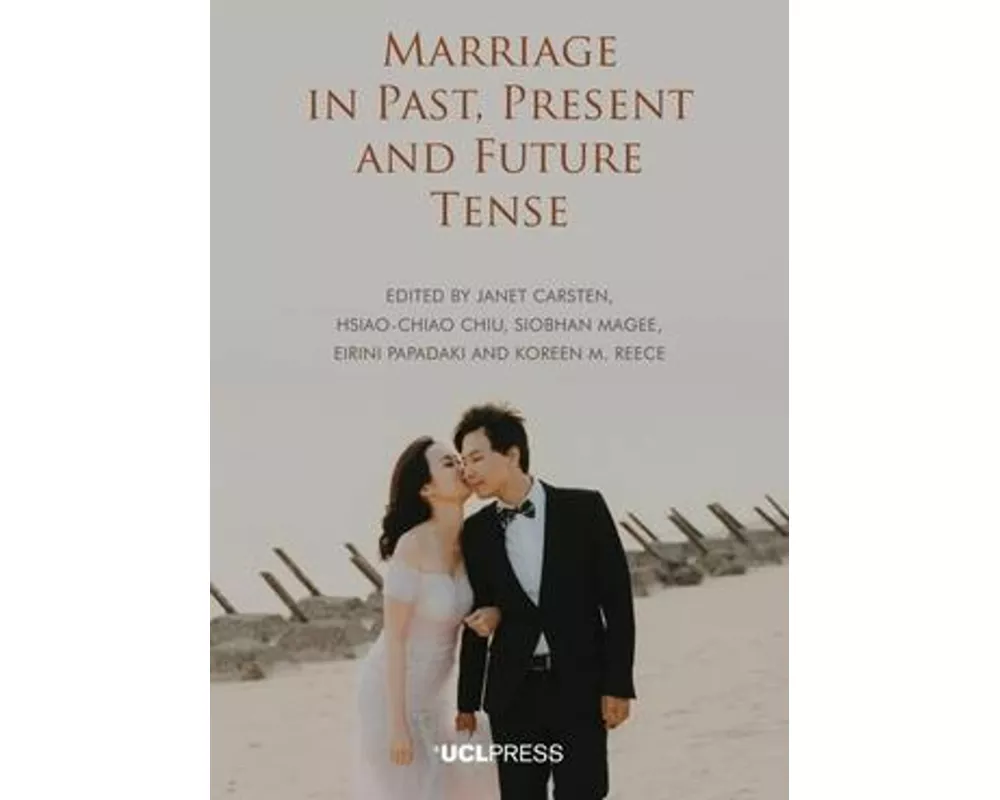 Marriage in Past, Present and Future Tense
