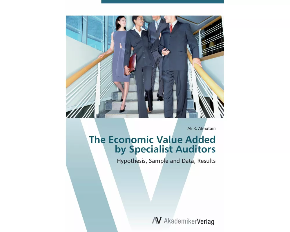 The Economic Value Added by Specialist Auditors