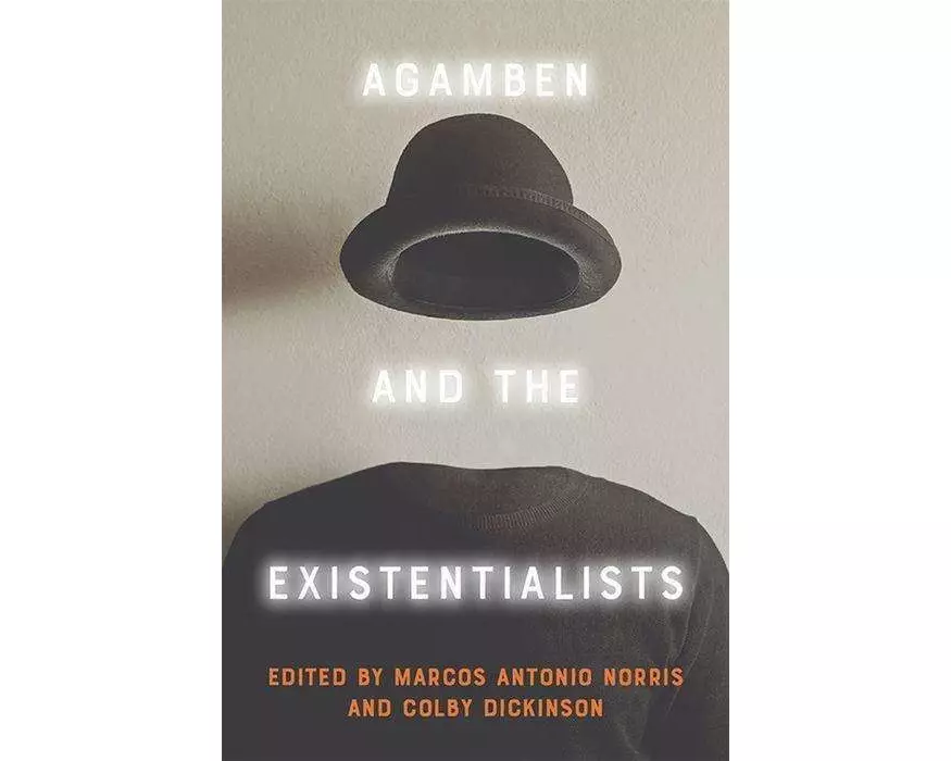 Agamben and the Existentialists