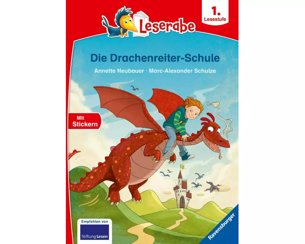 Leserabe 1. Lesestufe - Die Drachenreiter-Schule
