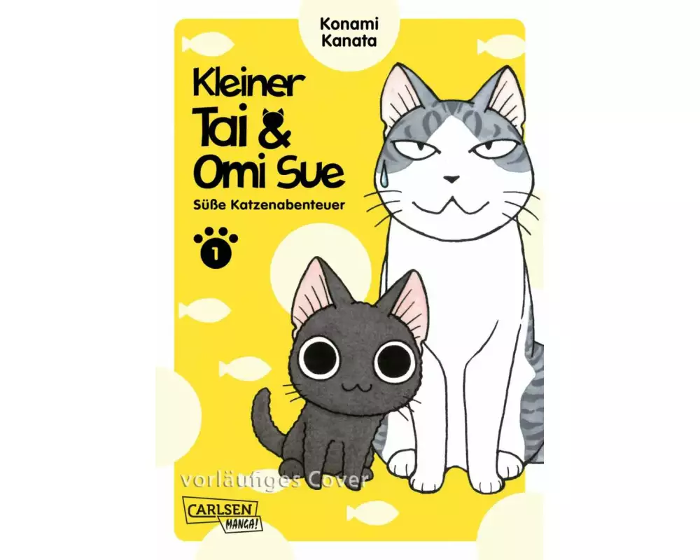 Kleiner Tai & Omi Sue - Süße Katzenabenteuer 1