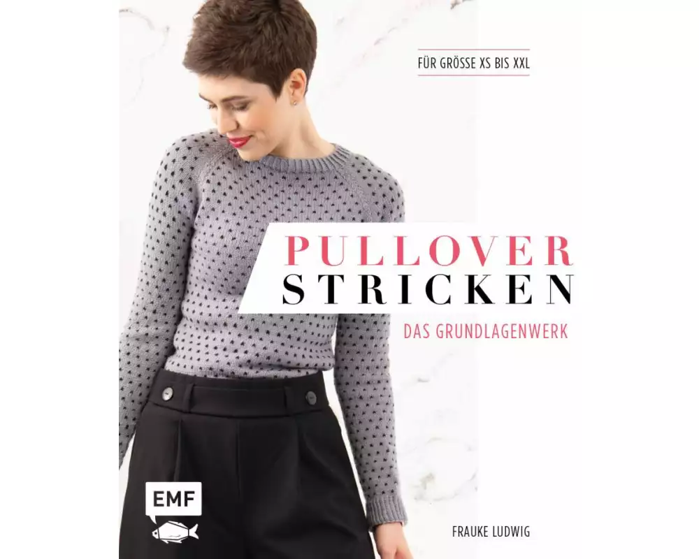 Pullover stricken – Das Grundlagenwerk