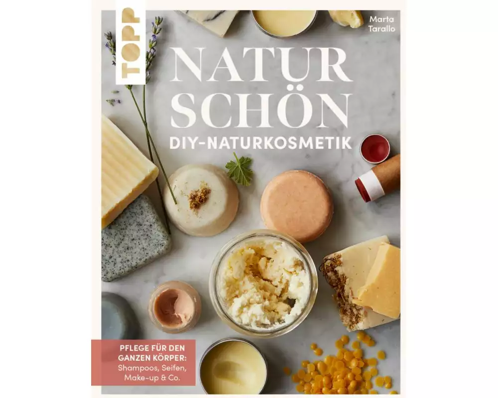 Naturschön. DIY-Naturkosmetik.