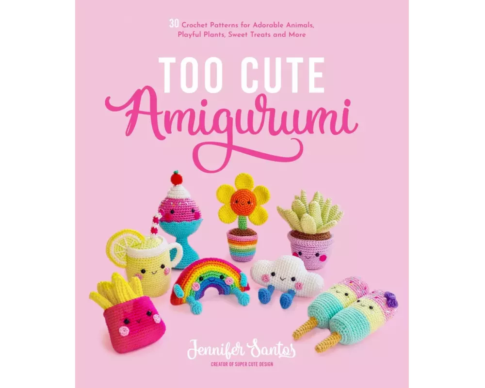 Too Cute Amigurumi