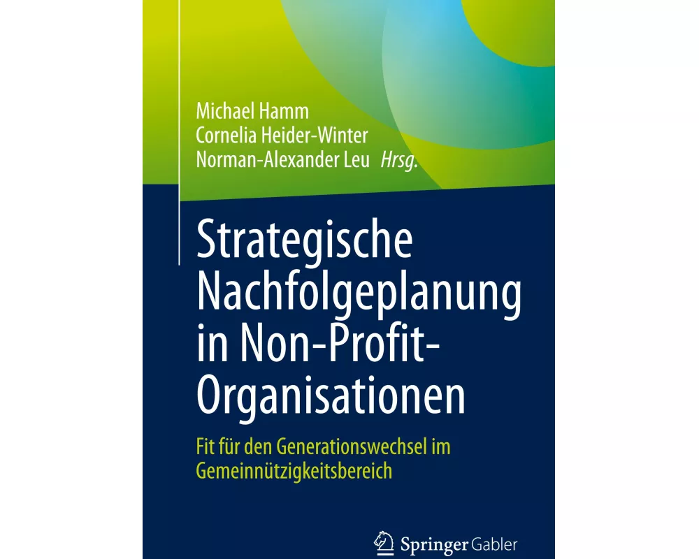 Strategische Nachfolgeplanung in Non-Profit-Organisationen
