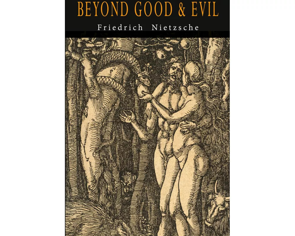 Beyond Good and Evil
