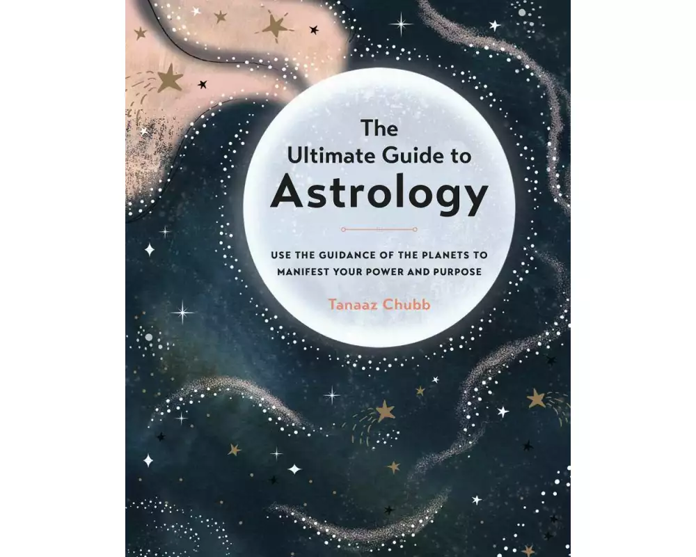The Ultimate Guide to Astrology: Volume 12
