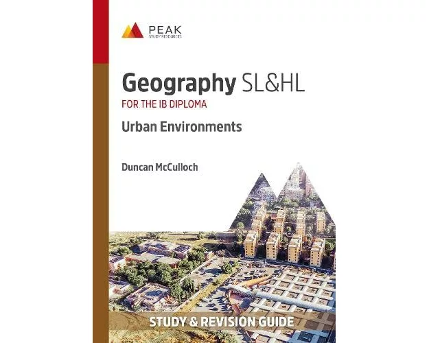 Geography SL&HL: Urban Environments