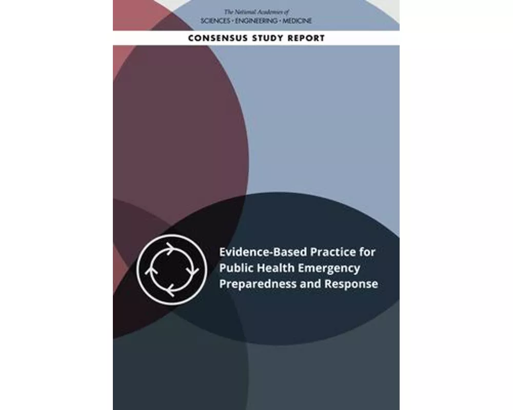 Evidence-Based Practice for Public Health Emergency Preparedness and Response