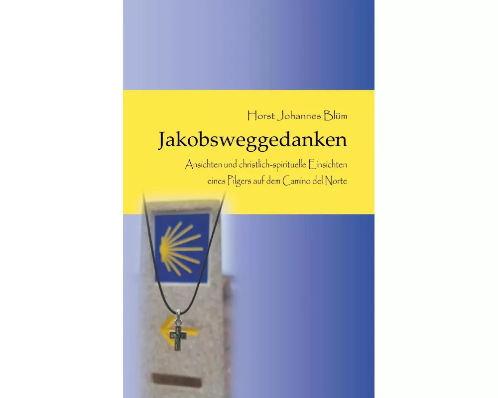 Jakobsweggedanken