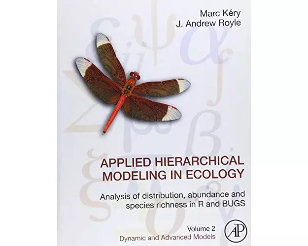 Applied Hierarchical Modeling in Ecology: Analysis of Distribution, Abundance and Species Richness in R and BUGS