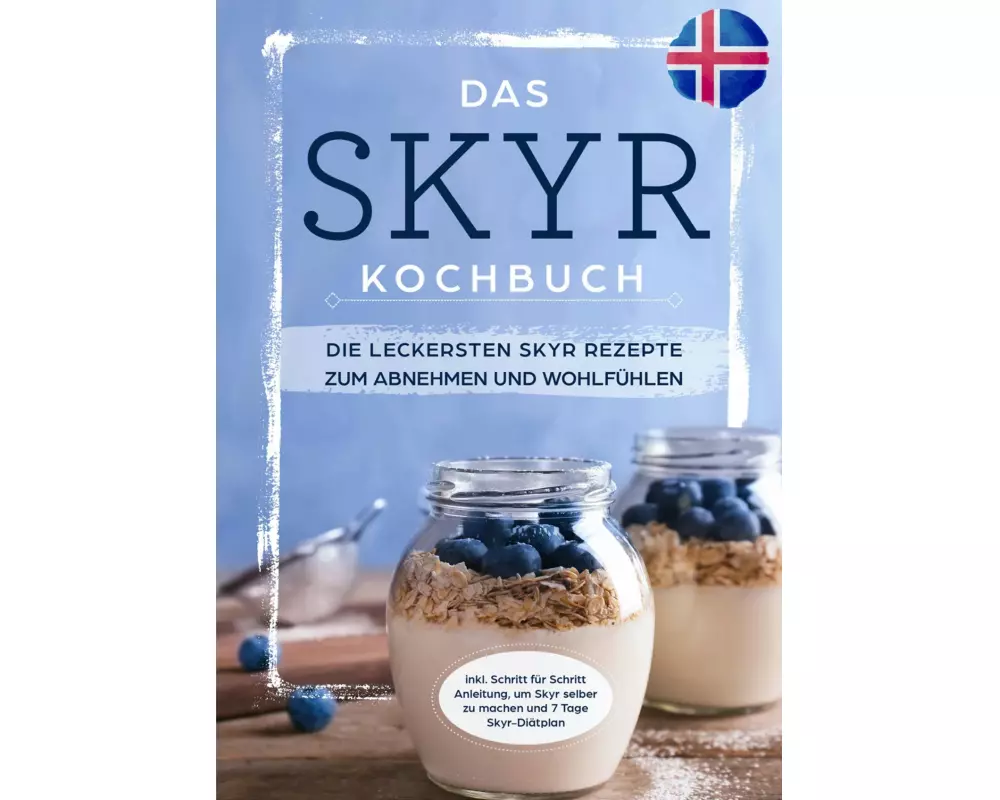 Das Skyr Kochbuch