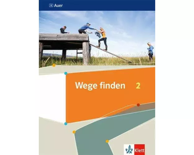 Wege finden 2. Schulbuch Klasse 7/8