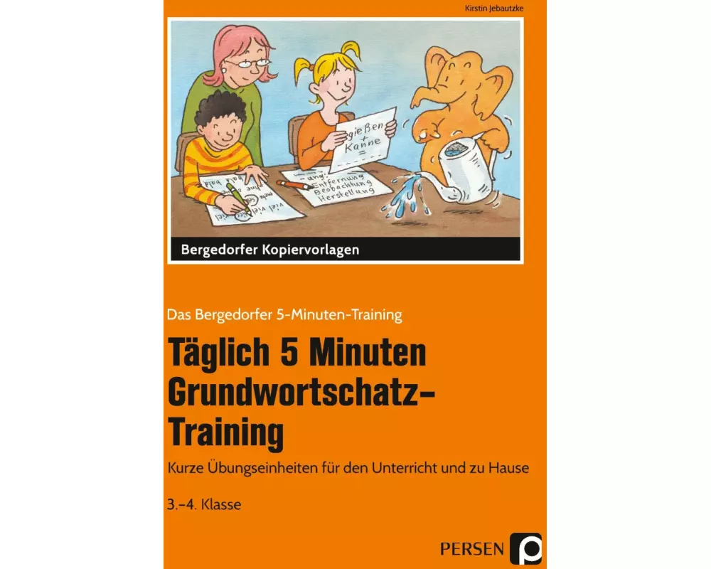 Täglich 5 Minuten Grundwortschatz-Training - 3./4. Klasse