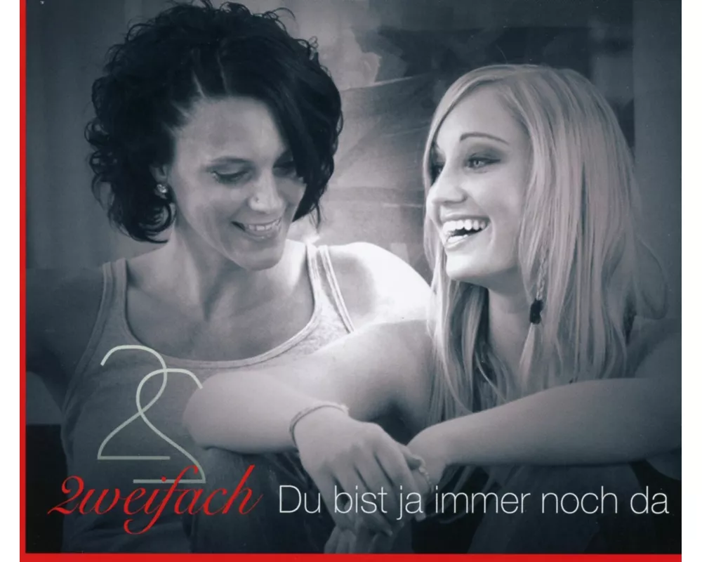 Du bist ja immer noch da (Single)