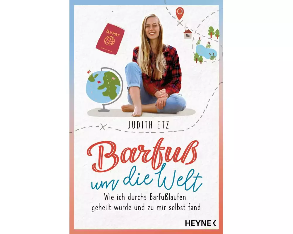 Barfuß um die Welt