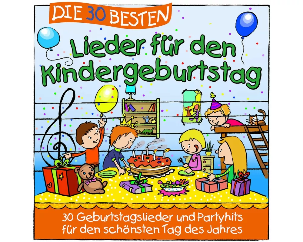 Die 30 Besten Lieder Für Den Kindergeburtstag