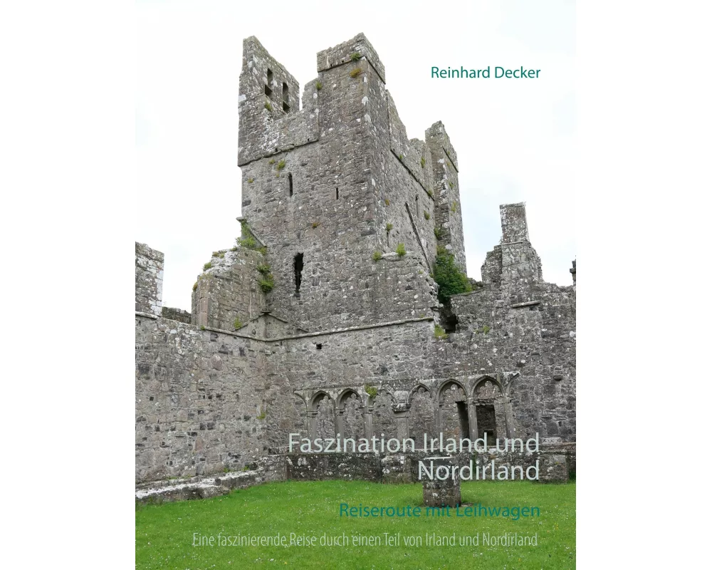 Faszination Irland und Nordirland