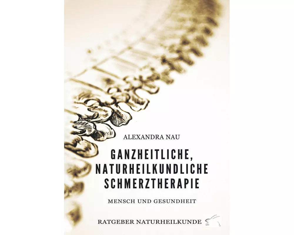 Ganzheitliche, naturheilkundliche Schmerztherapie