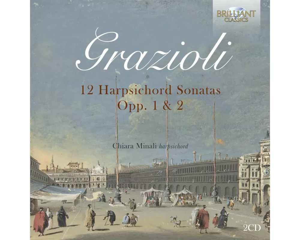 Grazioli:12 Harpsichord Sonatas Opp.1 & 2
