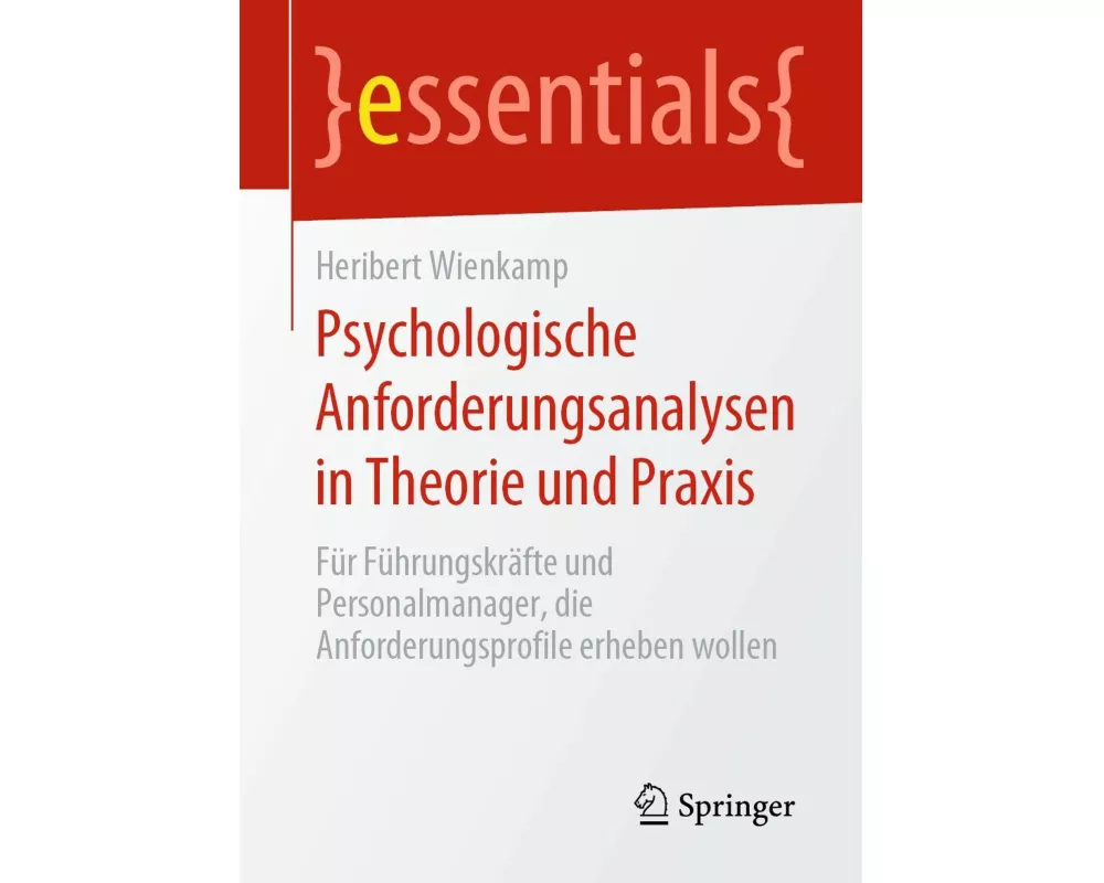 Psychologische Anforderungsanalysen in Theorie und Praxis