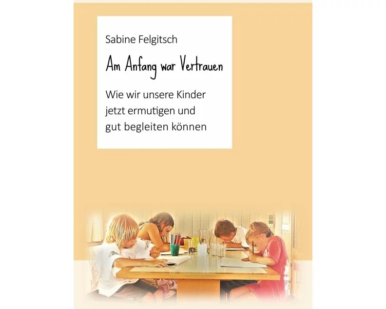 Am Anfang war Vertrauen