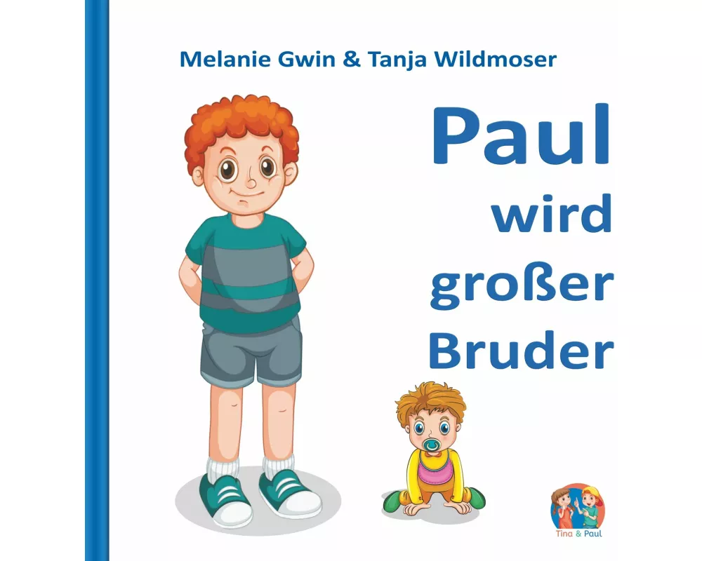 Paul wird großer Bruder