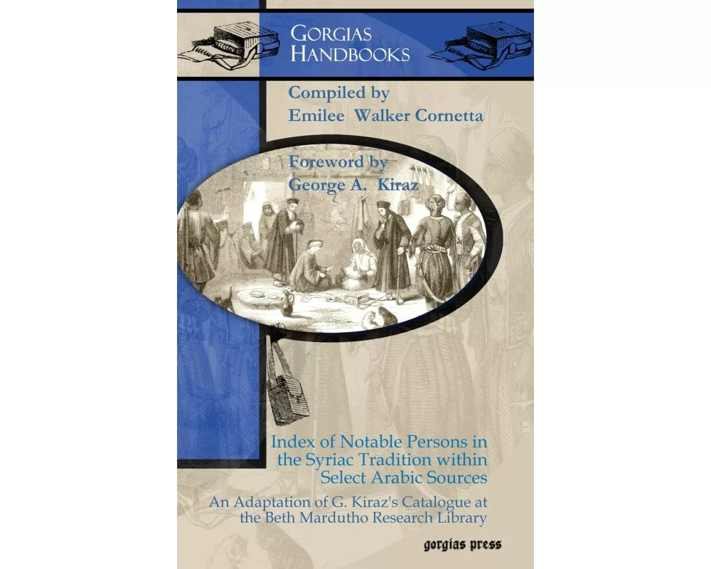 Index of Notable Persons in the Syriac Tradition within Select Arabic Sources