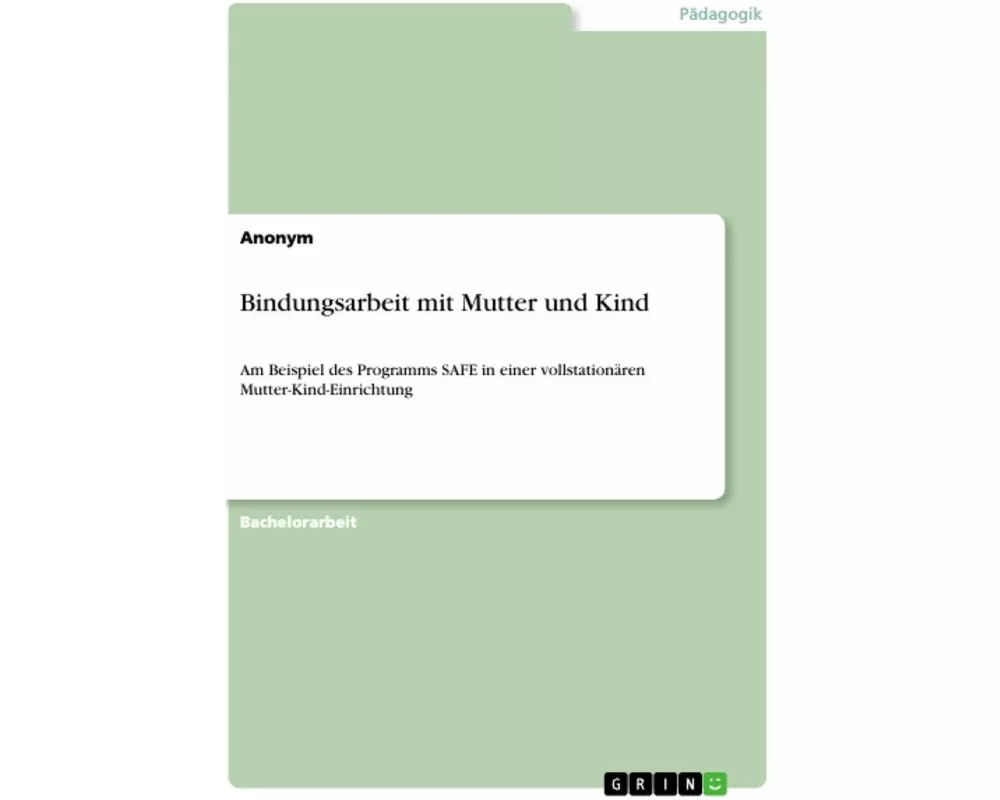 Bindungsarbeit mit Mutter und Kind