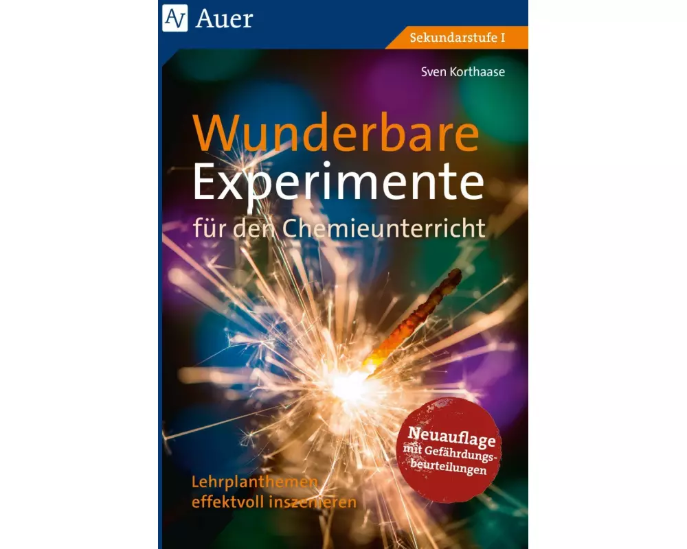 Wunderbare Experimente für den Chemieunterricht