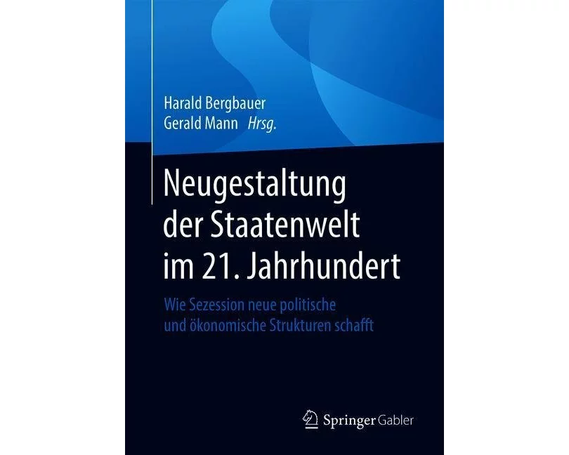 Neugestaltung der Staatenwelt im 21. Jahrhundert