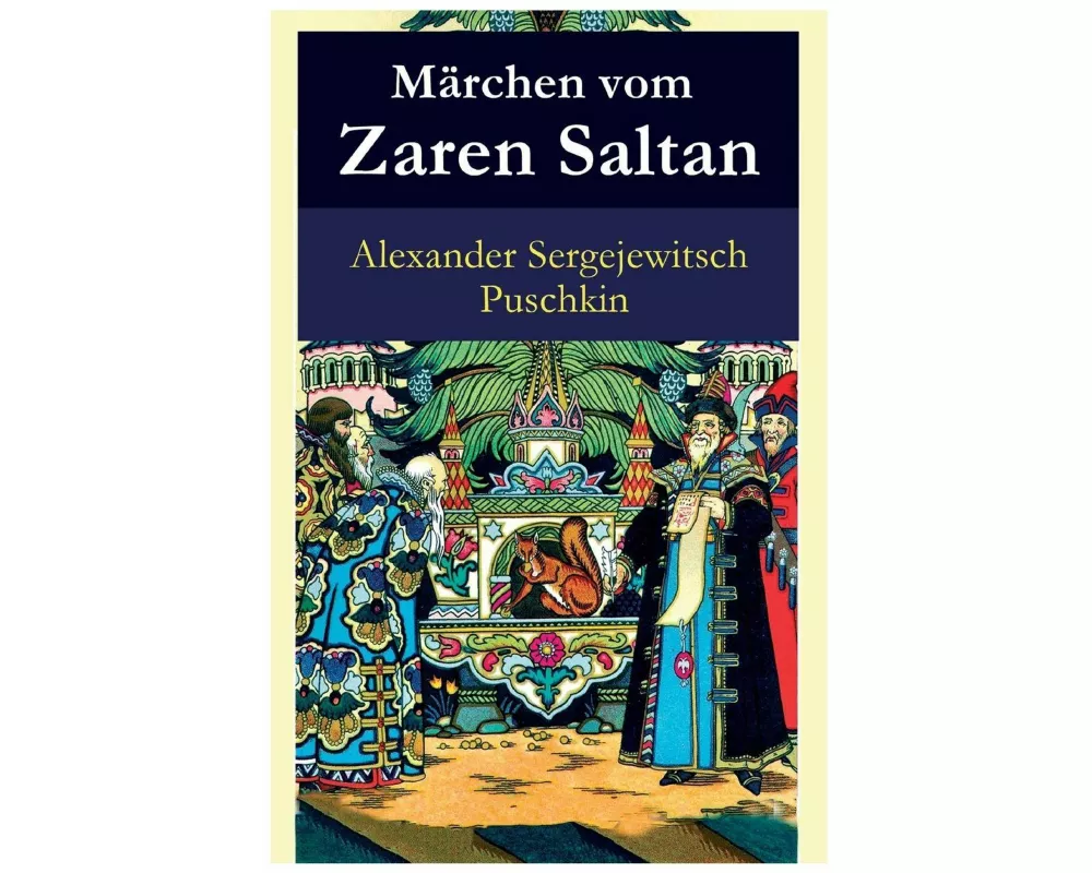 Märchen vom Zaren Saltan