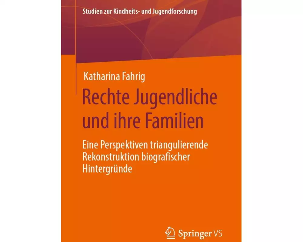 Rechte Jugendliche und ihre Familien