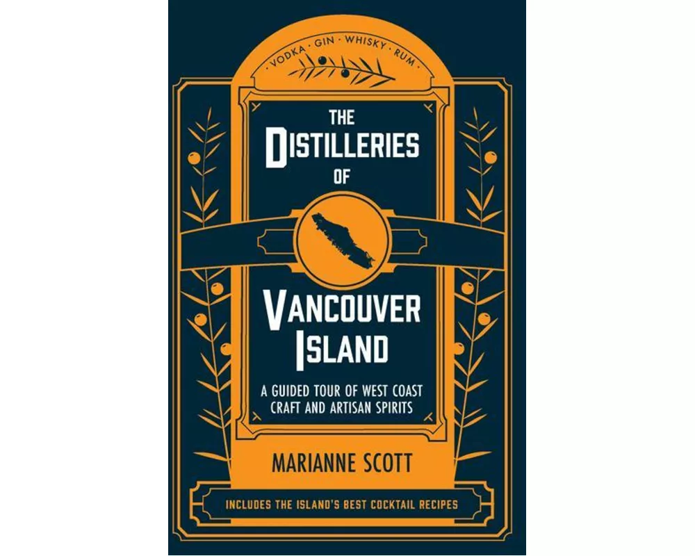 The Distilleries of Vancouver Island