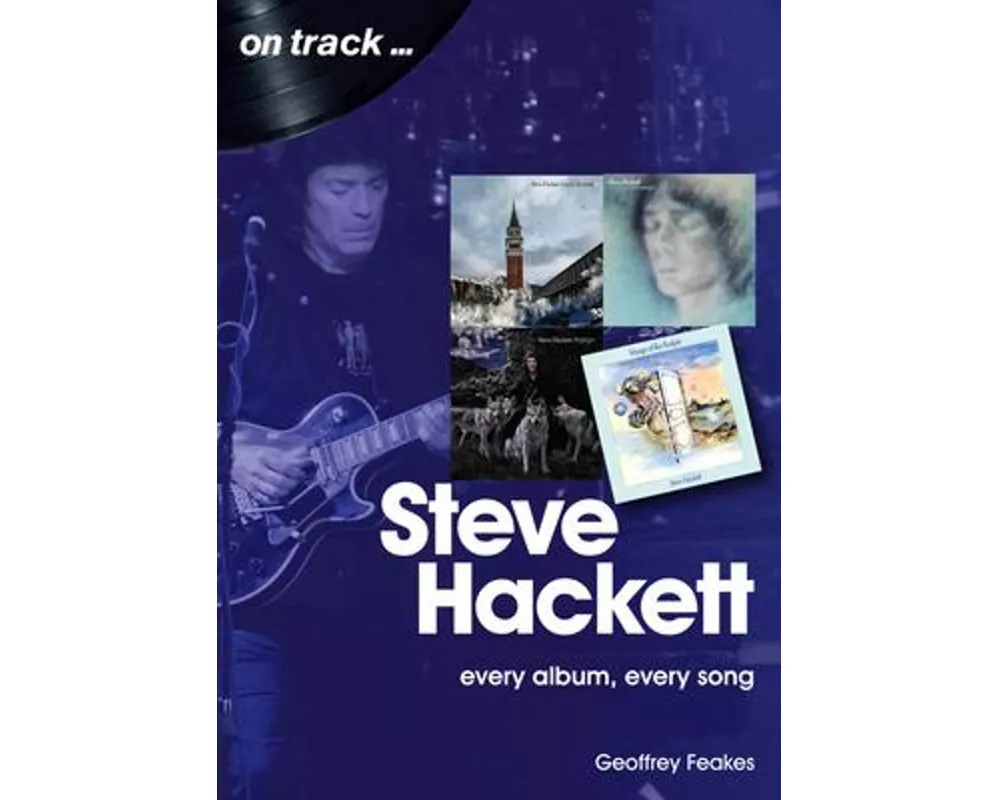 Steve Hackett On Track