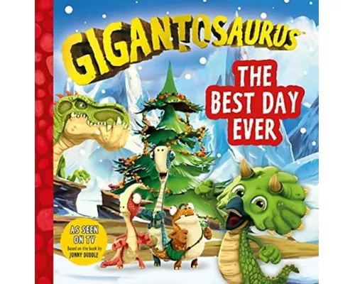 Gigantosaurus - The Best Day Ever