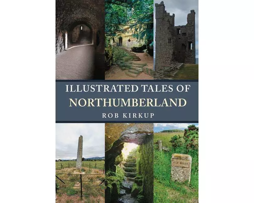 Illustrated Tales of Northumberland