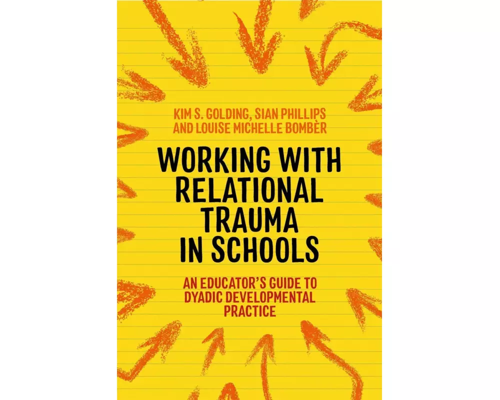 Working with Relational Trauma in Schools