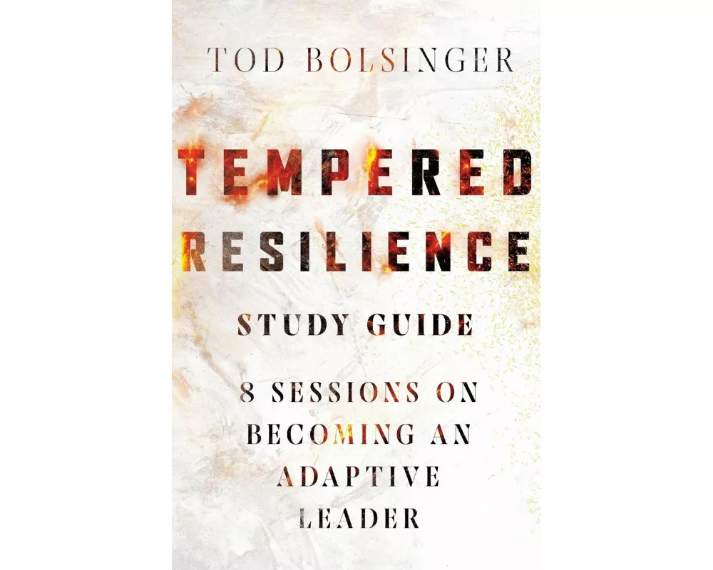 Tempered Resilience Study Guide