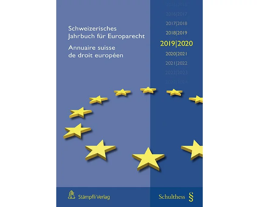 Schweizerisches Jahrbuch für Europarecht 2019/2020 / Annuaire suisse de droit européen 2019/2020 (PrintPlu§)