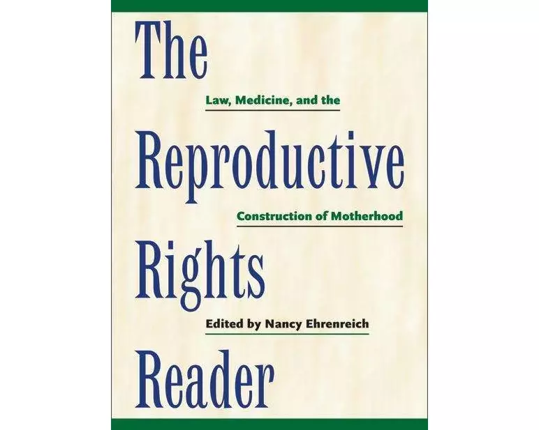 The Reproductive Rights Reader