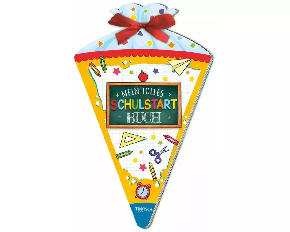 Trötsch Mein tolles Schultütenbuch Mein erster Schultag