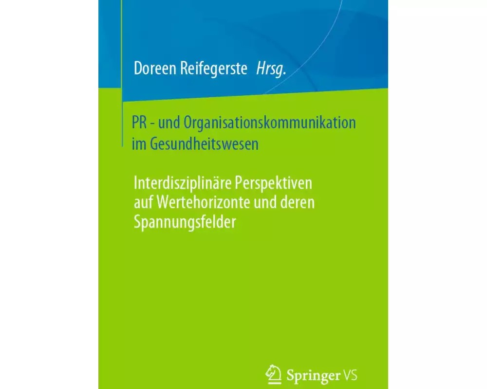 PR und Organisationskommunikation im Gesundheitswesen