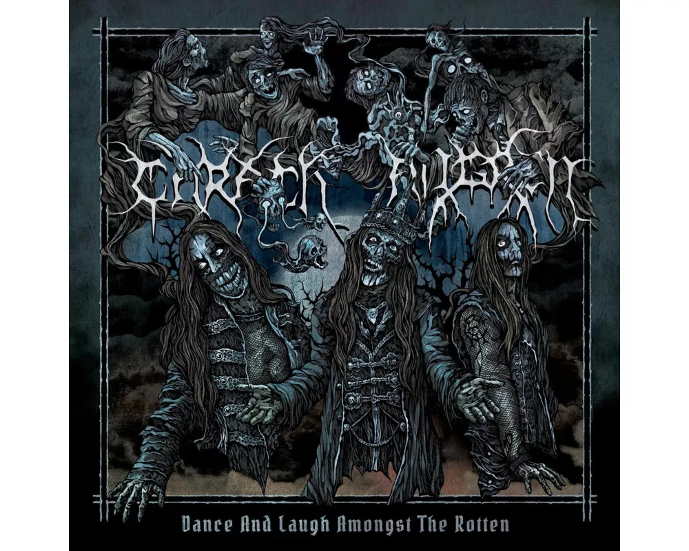 Dance And Laugh Amongst The Rotten